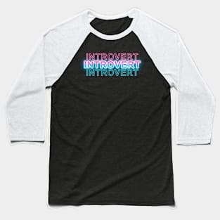 Introvert Baseball T-Shirt